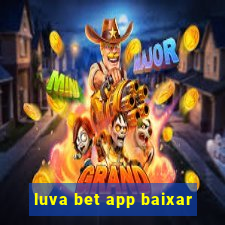 luva bet app baixar